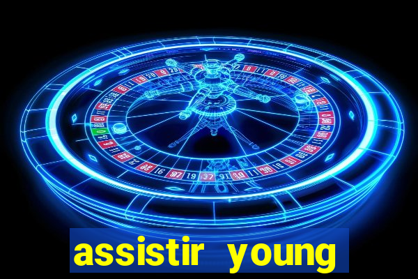 assistir young hearts 2024
